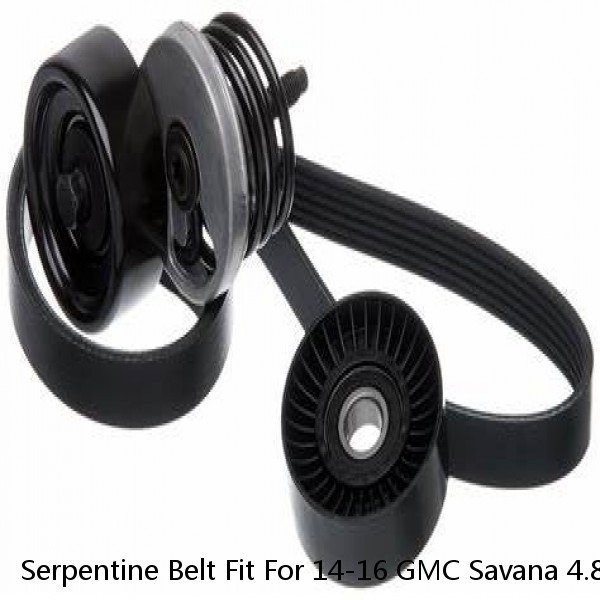 Serpentine Belt Fit For 14-16 GMC Savana 4.8L Chevrolet Express Cadillac K060935