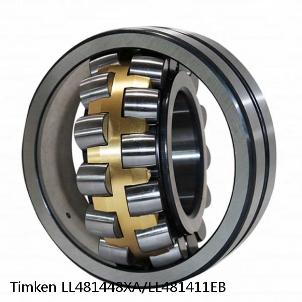 LL481448XA/LL481411EB Timken Spherical Roller Bearing